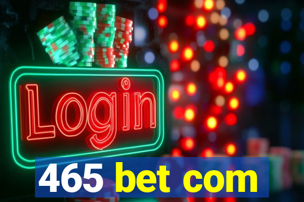 465 bet com